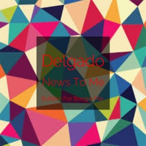Delgado - News To Me [Deep Down]