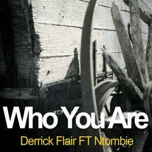 Derrick Flair - Who You Are [CD Run]