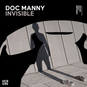 Doc Manny - Invisible [House Call Records]