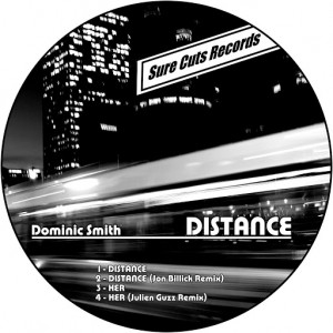 Dominic Smith - Distance [Sure Cuts Records]