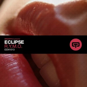 Eclipse - R.Y.M.O. [Ocean Trax]