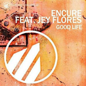 Encure - Good Life [Twisted Shuffle (Housepital)]
