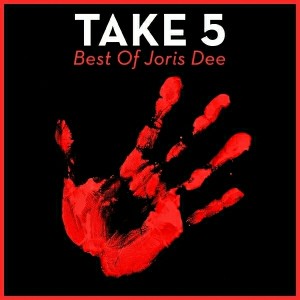 Joris Dee - Take 5 - Best Of Joris Dee [House Of House]