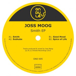 Joss Moog - Smith [Ondulé Recordings]
