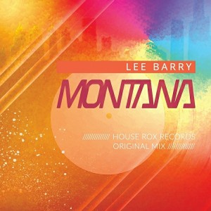 Lee Barry - Montana [House Rox Records]