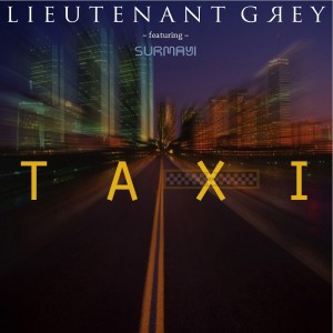 Lieutenant Grey - Taxi [Soul Shift Music]