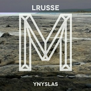 Lrusse - Ynyslas [Monologues Records]