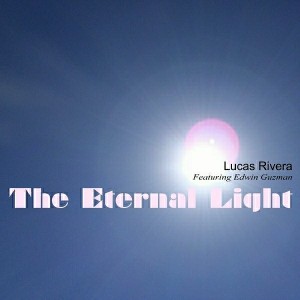 Lucas Rivera - The Eternal Light [Symphonic Distribution]