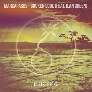 Marcapasos - Broken Soul [Dusted Decks]