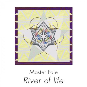 Master Fale - River Of Life [FOMP]