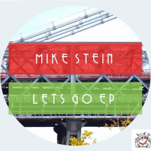 Mike Stein - Let's Go EP [Dutchie Music]