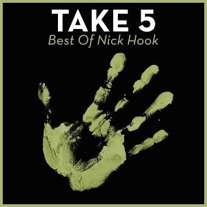 Nick Hook - Take 5 - Best Of Nick Hook [House Of House]