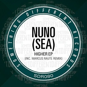 Nuno (SEA) - Higher EP [Something Different Records]