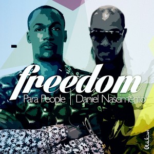Para People - Freedom [Olukwi Music]