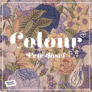 Pete Josef - Colour EP [Sonar Kollektiv]