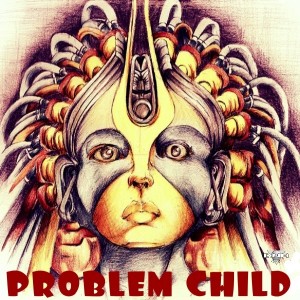 Problem Child - Problem Child [DNH]