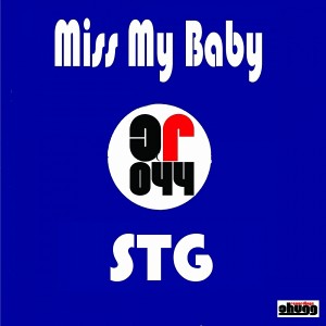 STG - Miss My Baby [Chugg Recordings]