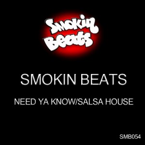 Smokin Beats - Need Ya Know [Smokin Beats]