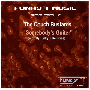 The Couch Bustards - Somebody's Guiter [Funky T Music]