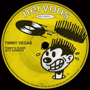 Timmy Vegas - Timmy's Choir - 2015 Version [Nervous]