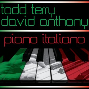 Todd Terry, David Anthony - Piano Italiano [Inhouse]