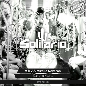 V.D.Z & Mirelle Noveron - Dancing Hearts [Solitario Records]