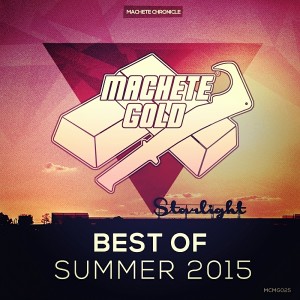 Various Artists - Best of Summer 2015 [Machete Gold]