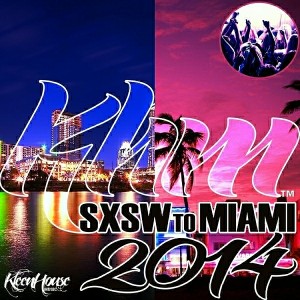 Various Artists - SXSW to Miami [KleenHouse]