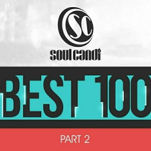 Various Artists - Soul Candi Best 100, Pt. 2 [Soul Candi Records]