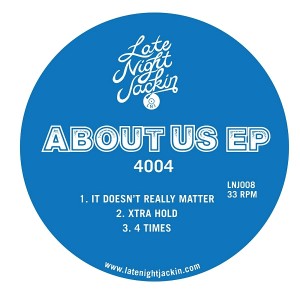 4004 - About Us EP [Late Night Jackin]