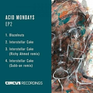 Acid Mondays - Ep2 [Circus Recordings]
