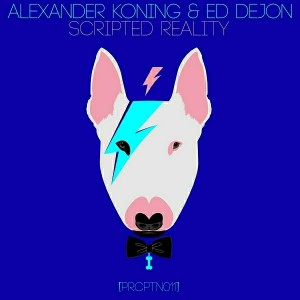 Alexander Koning & Ed Dejon - Scripted Reality [Percep-tion]