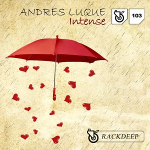 Andres Luque - Intense [Rack Deep Records]