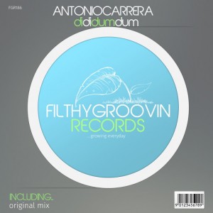Antonio Carrera - DiDiDumDum [Filthy Groovin Records]