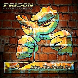 Arise, Flashingroof - The Sparks [PRISON Entertainment]