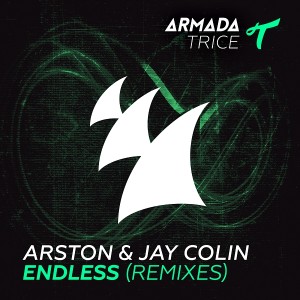 Arston & Jay Colin - Endless (Remixes) [Armada Trice]
