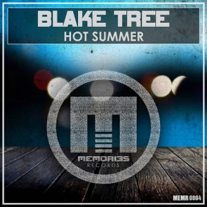 Blake Tree - Hot Summer [Memories]
