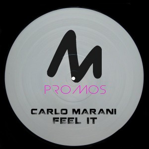 Carlo Marani - Feel It [Metropolitan Promos]