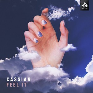 Cassian - Feel It [Sweat It Out]
