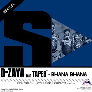 D-Zaya feat. Tapes - Bhana Bhana [Skalla Records]