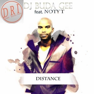 DJ Buda Gee feat.Noty T - Distance [Deep Rooted Invasion Productions]