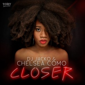 DJ Jacko & Chelsea Como - Closer [Tony Records]
