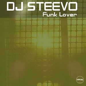 DJ Steevo - Funk Lover [Kraak Records]