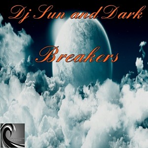 DJ Sun & Dark - Breakers [Dreamwave Traxx]