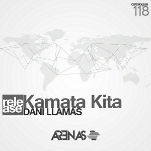 Dani Llamas - Kamata Kita [Arenas Recordings (CR)]