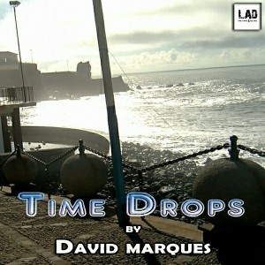 David Marques - Time Drops [LAD Publishing & Records]