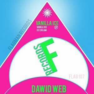 Dawid Web - Vanilla Ice [Flagman]