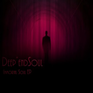 Deep'endSoul - Immortal Soul [Deep'endSoul Records]
