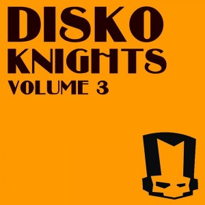 Disko Knights - Disko Knights, Vol. 3 [Disko Knights]