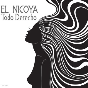 El Nicoya - Todo Derecho [Nidra Music]